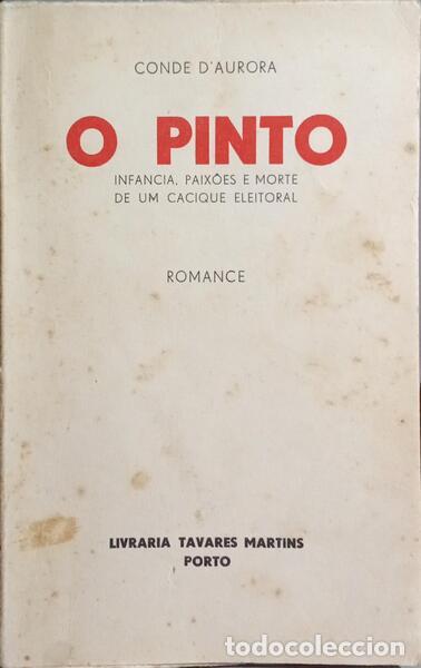Libros antiguos: AURORA. (Conde de) - O PINTO. - Foto 1