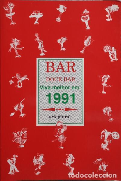 Libros antiguos: LOUREIRO. (Teresa) e Pedro Lisboa. - BAR DOCE BAR. - Foto 1