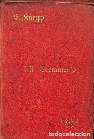 Libros antiguos: MI TESTAMENTO - S. SRNEIPP - EDITORES VARIOS - Foto 1