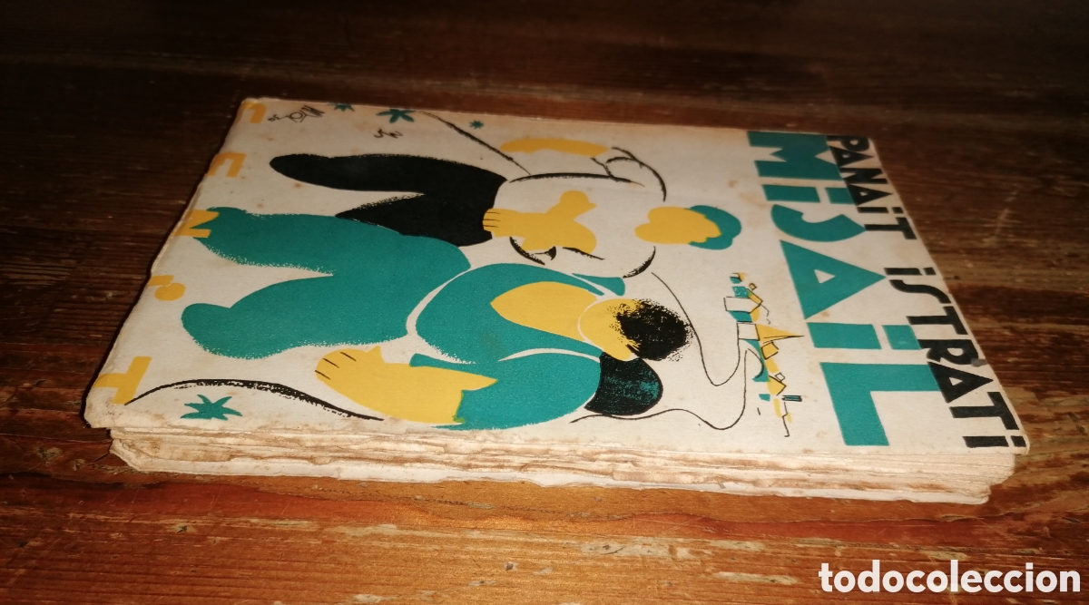 Libros antiguos: MIJAIL - Panait Istrati - Foto 4