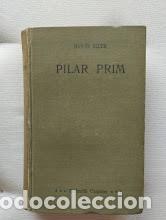Libros antiguos: Pilar Prim. Narc&iacute;s Oller. Any 1906. - Foto 1