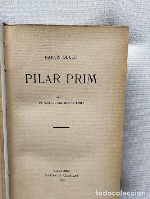 Libros antiguos: Pilar Prim. Narc&iacute;s Oller. Any 1906. - Foto 4