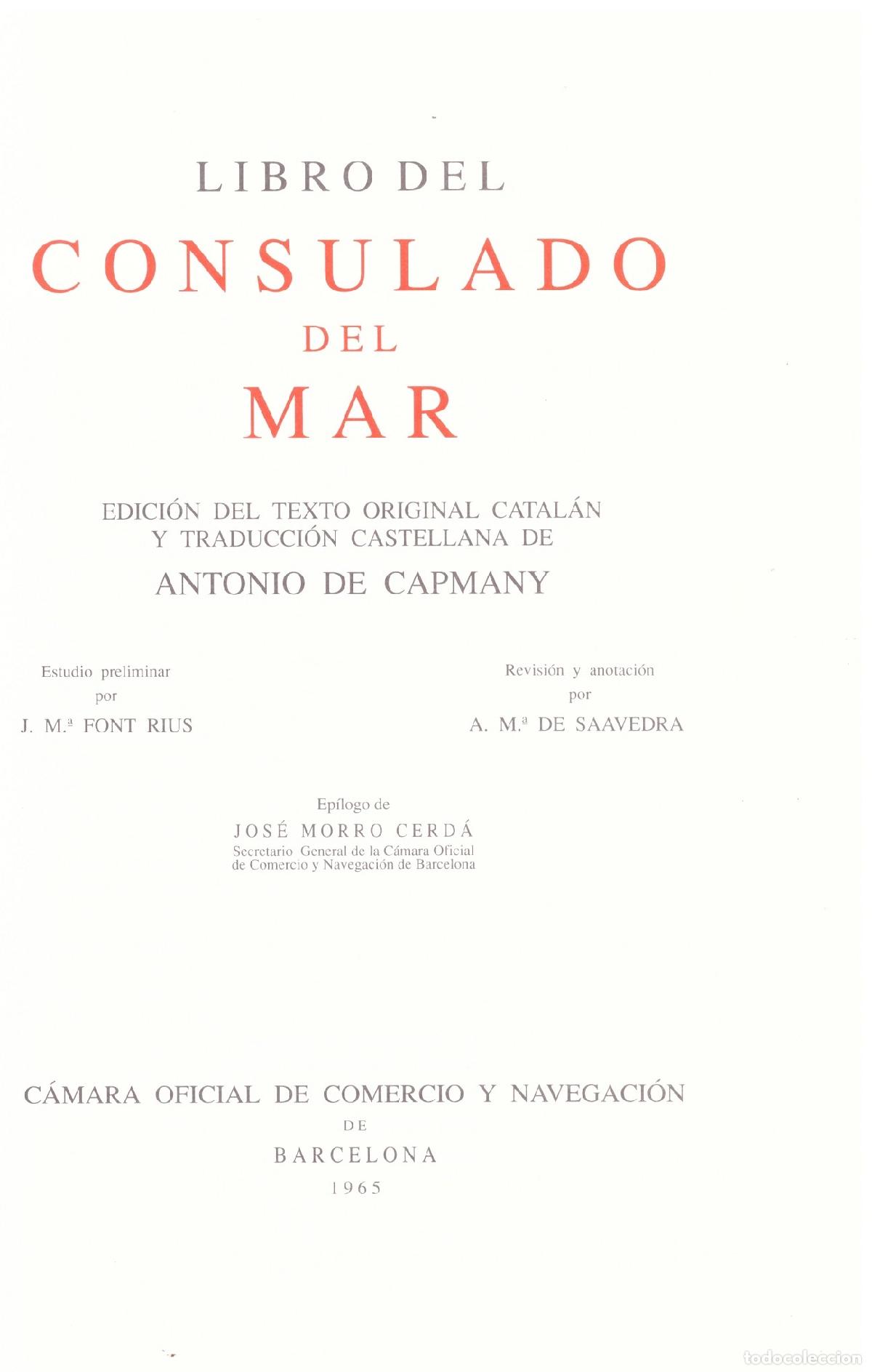 Libros antiguos: CONSULADO DEL MAR - Antonio De Capmany - Edita C&aacute;mara Oficial de Comercio y Navegaci&oacute;n de Barcelona,