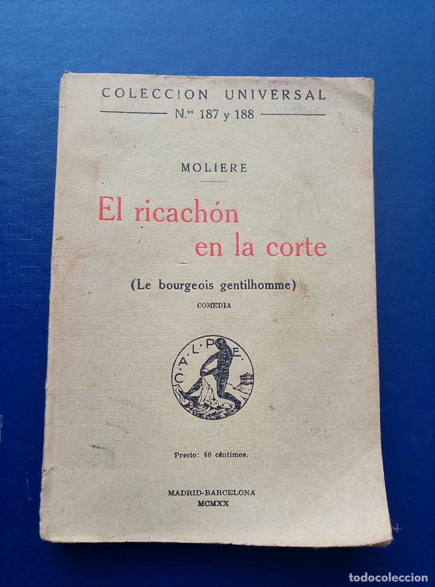 Libros antiguos: EL RICACHON EN LA CORTE .MOLIERE - Foto 1