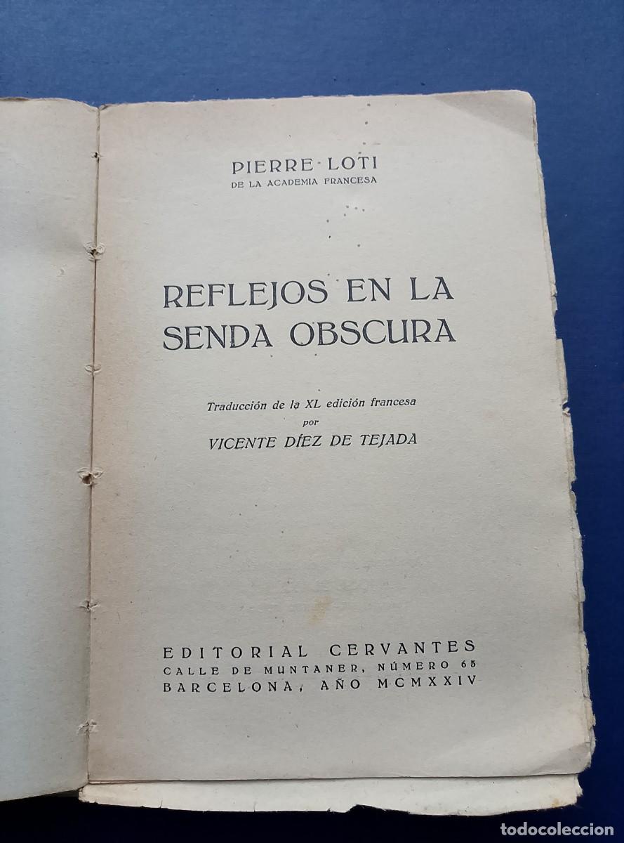 Libros antiguos: REFLEJOS EN LA SENDA OBSCURA. PIERRE LOTI. - Foto 2