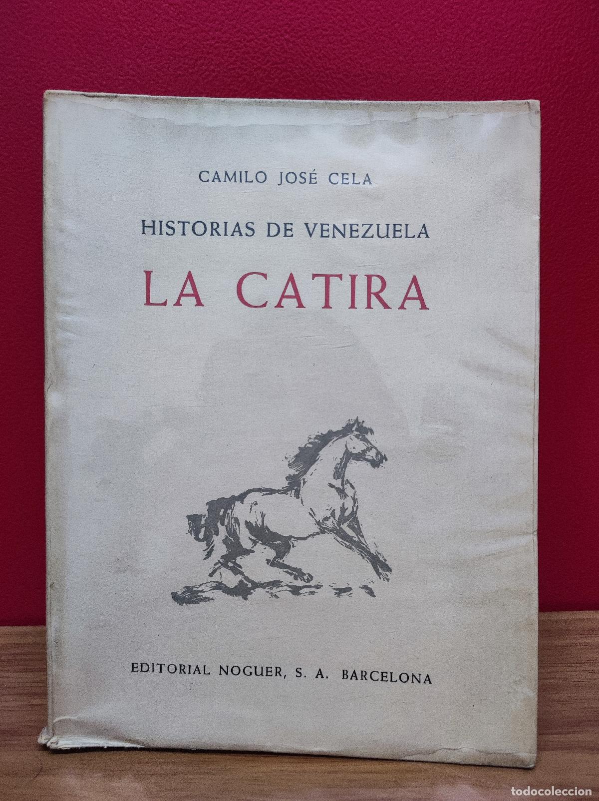 Libros antiguos: La Catira &ndash; Camilo Jos&eacute; Cela - Foto 1