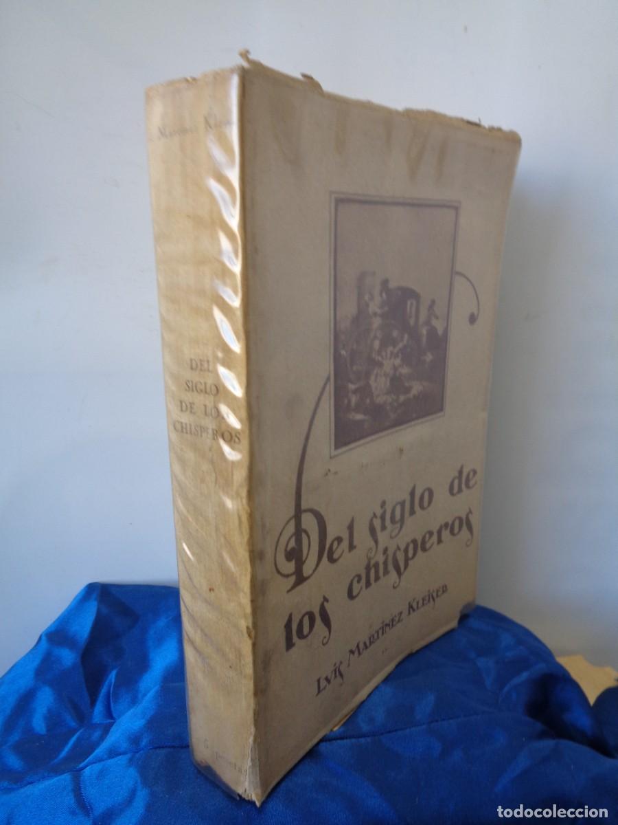 Libros antiguos: &iexcl;&iexcl; DEL SIGLO DE LOS CHISPEROS. MADRID A&ntilde;o.- 1925. !! C-27. - Foto 1