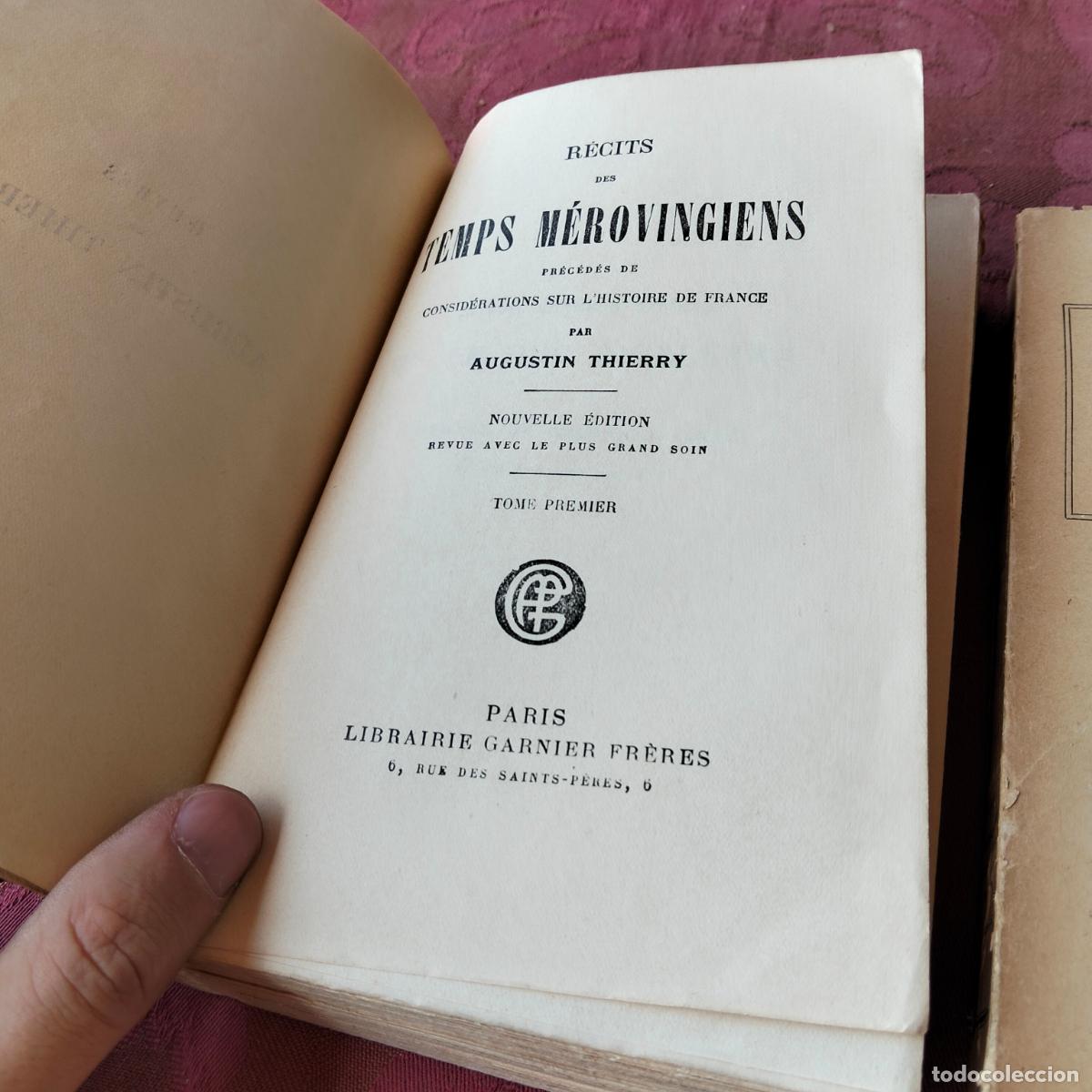 Libros antiguos: R&eacute;cits des Temps M&eacute;rovingiens Augustin Thierry classiques Garnier - Foto 5