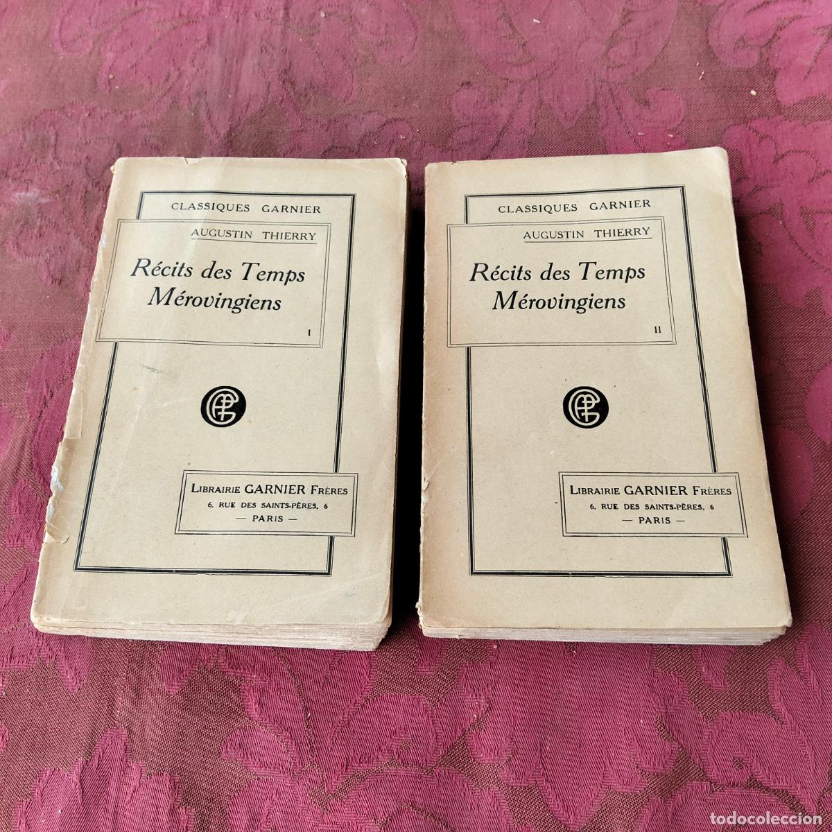 Libros antiguos: R&eacute;cits des Temps M&eacute;rovingiens Augustin Thierry classiques Garnier - Foto 1