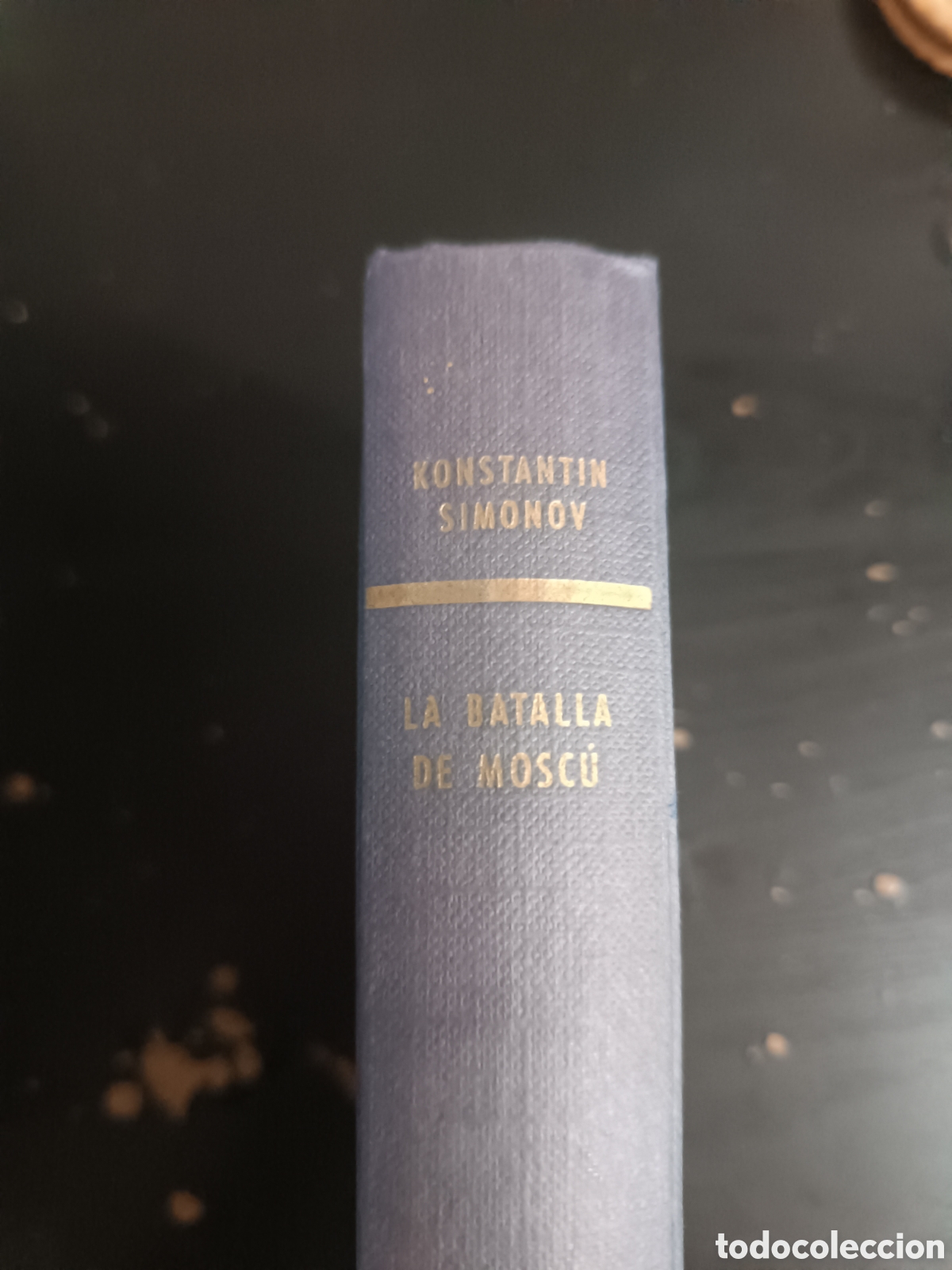 Libros antiguos: La Batalla de Mosc&uacute;, Konstantin Simonov - Foto 2