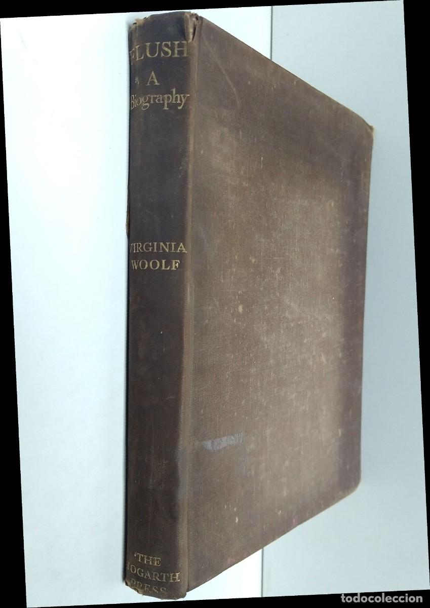 Libros antiguos: FLUSH a biography &ndash; Virginia WOOLF &ndash; 2nd impression &ndash; 1933 - Foto 1