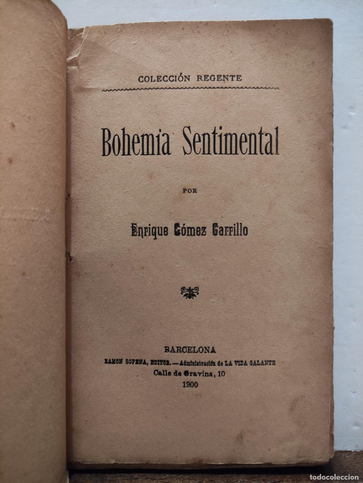 Libros antiguos: BOHEMIA SENTIMENTAL - ENRIQUE GOMEZ CARRILLO - Foto 1