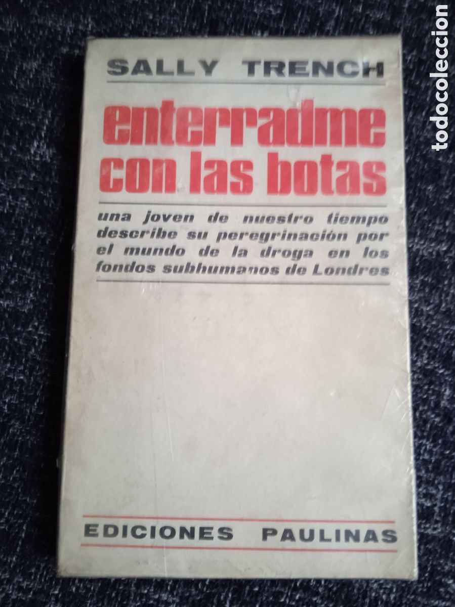 Libros antiguos: ENTERRADME CON LAS BOTAS / SALLY TRENCH - Foto 1