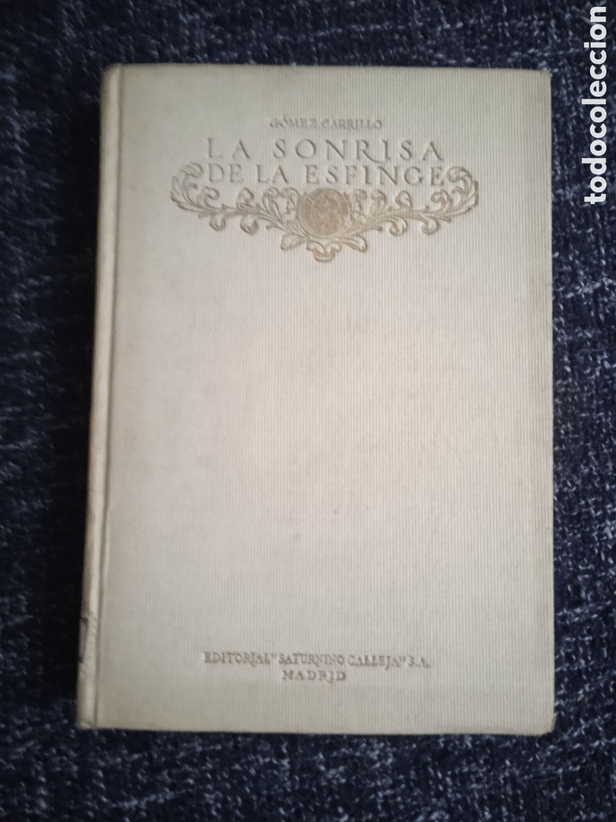 Libros antiguos: LA SONRISA DE LA ESFINGE / E. G&Oacute;MEZ CARRILLO - Foto 1
