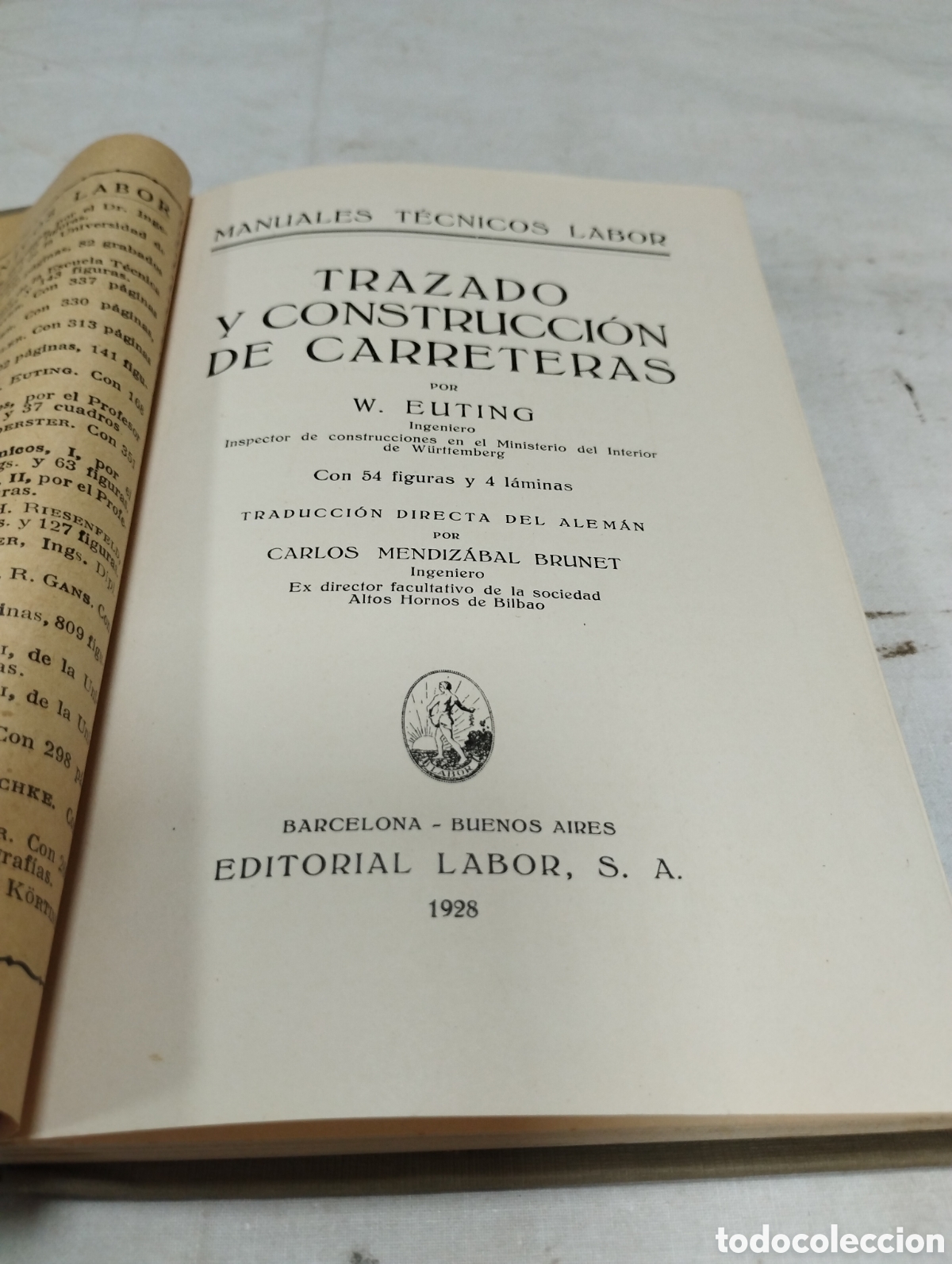 Libros antiguos: Trazado y construcci&oacute;n de carreteras. W. Euting, 1928 - Foto 2