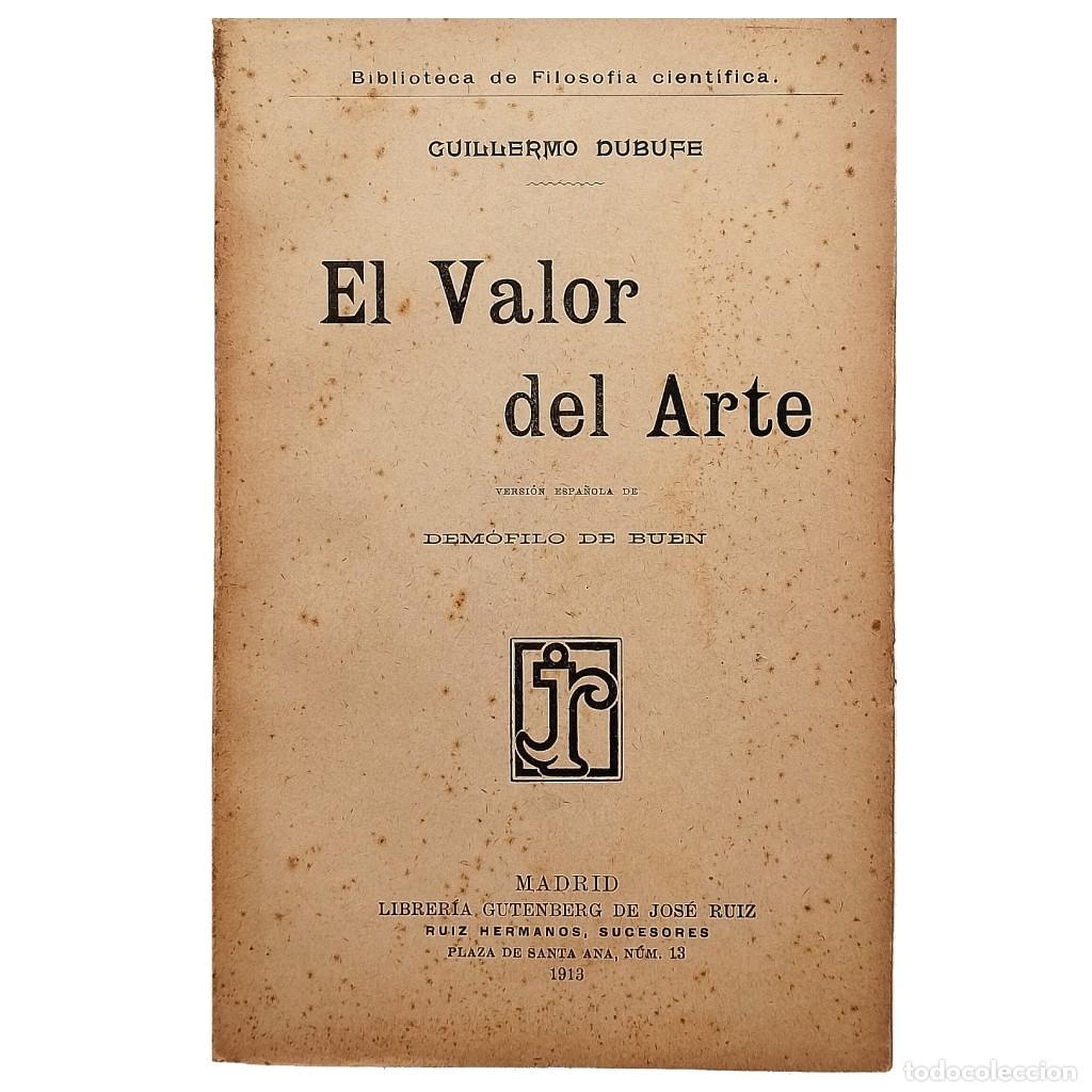 Libros antiguos: EL VALOR DEL ARTE. Dubufe, Guillermo - Foto 1