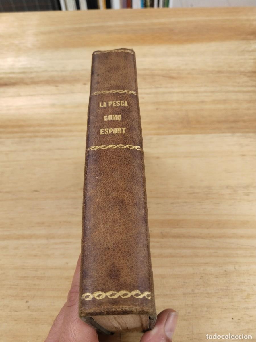 Libros antiguos: La Pesca como Esport - J. S. Ll. (Thaleka) - Foto 2