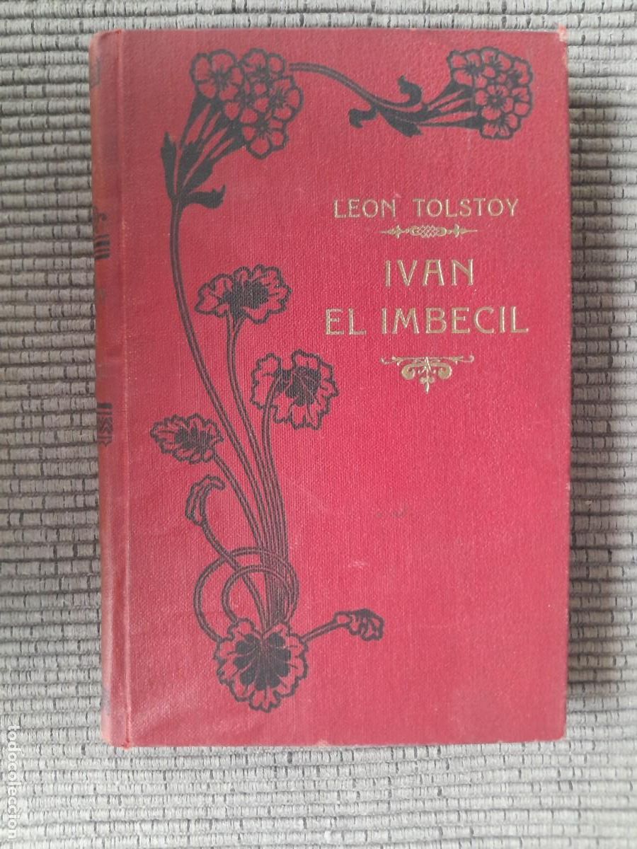 Libros antiguos: IVAN EL IMBECIL. LEON TOLSTOY. MAUCCI. - Foto 1