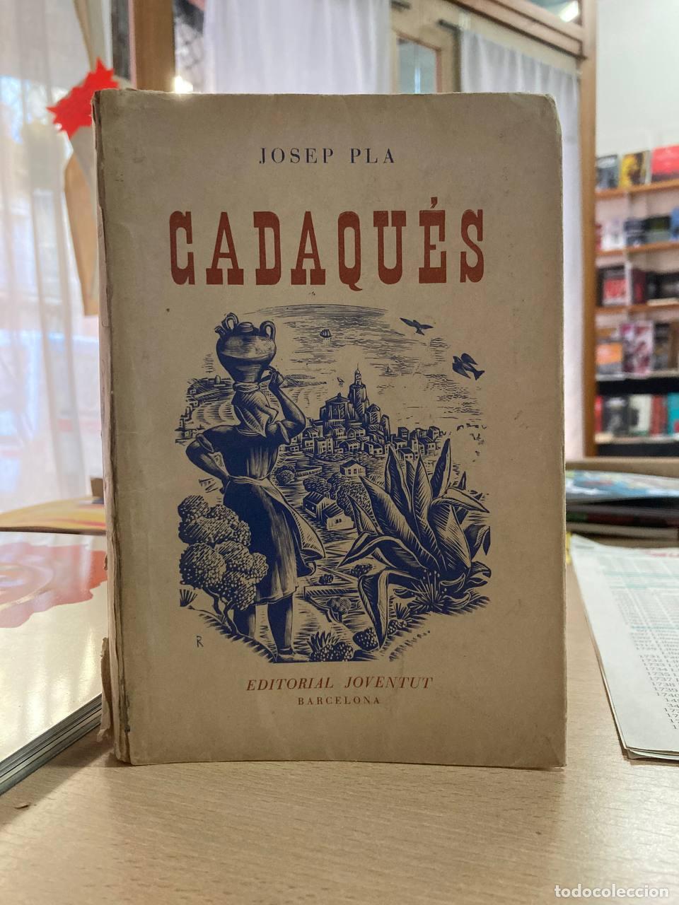 Libros antiguos: Cadaqu&eacute;s. Josep Pla - Foto 1