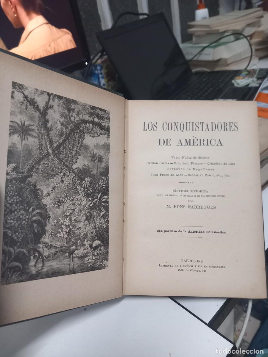 Libros antiguos: Los conquistadores de Am&eacute;rica, M. Pons F&aacute;bregues. - Foto 2