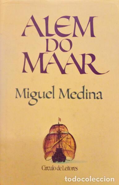Libros antiguos: MEDINA. (Miguel) - ALEM DO MAAR. - Foto 1