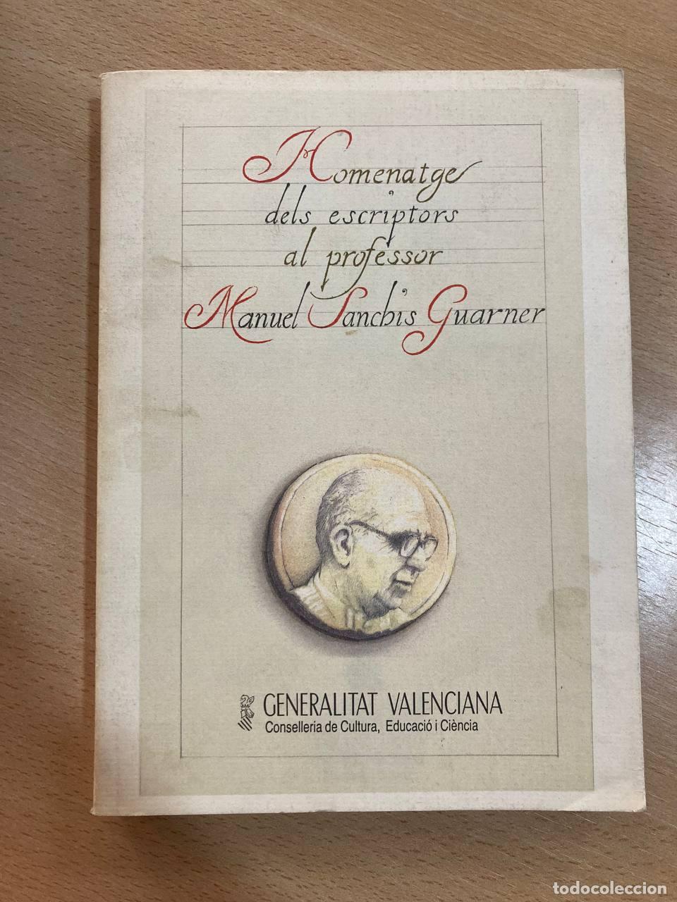Libros antiguos: Homenatge dels escriptors al professor Manuel Sanchis Guarner - Foto 1