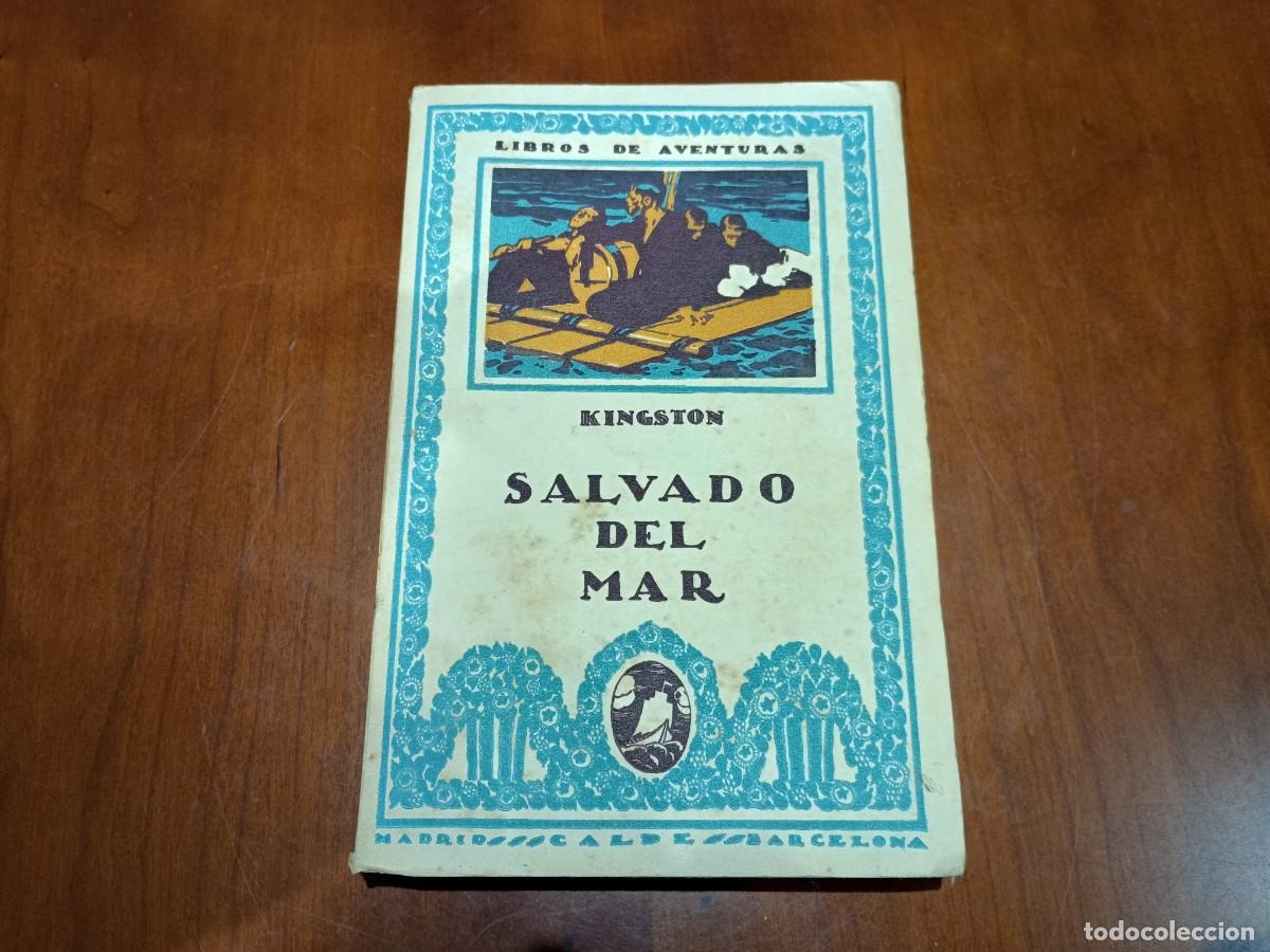 Libros antiguos: Salvado del mar Kingston Editorial Calpe