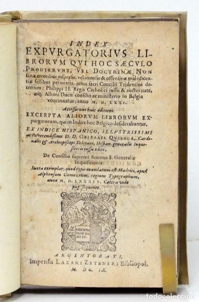 Libros antiguos: INDEX EXPURGATORIUS LIBRORUM. 1609. [&Iacute;ndice de libros prohibidos] - Foto 2