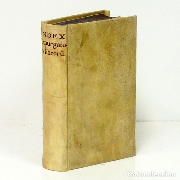 Libros antiguos: INDEX EXPURGATORIUS LIBRORUM. 1609. [&Iacute;ndice de libros prohibidos] - Foto 1