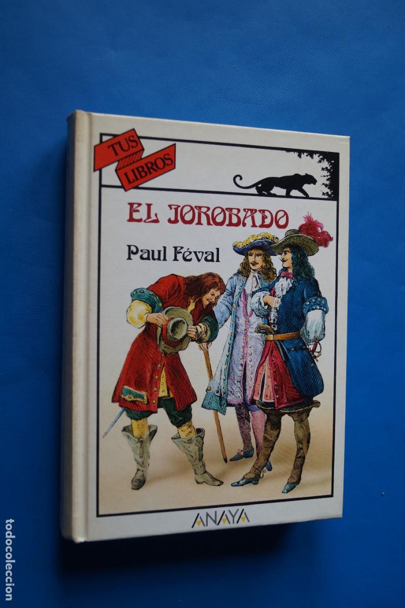 Libros antiguos: EL JOROBADO. PAUL FEVAL. - Foto 1