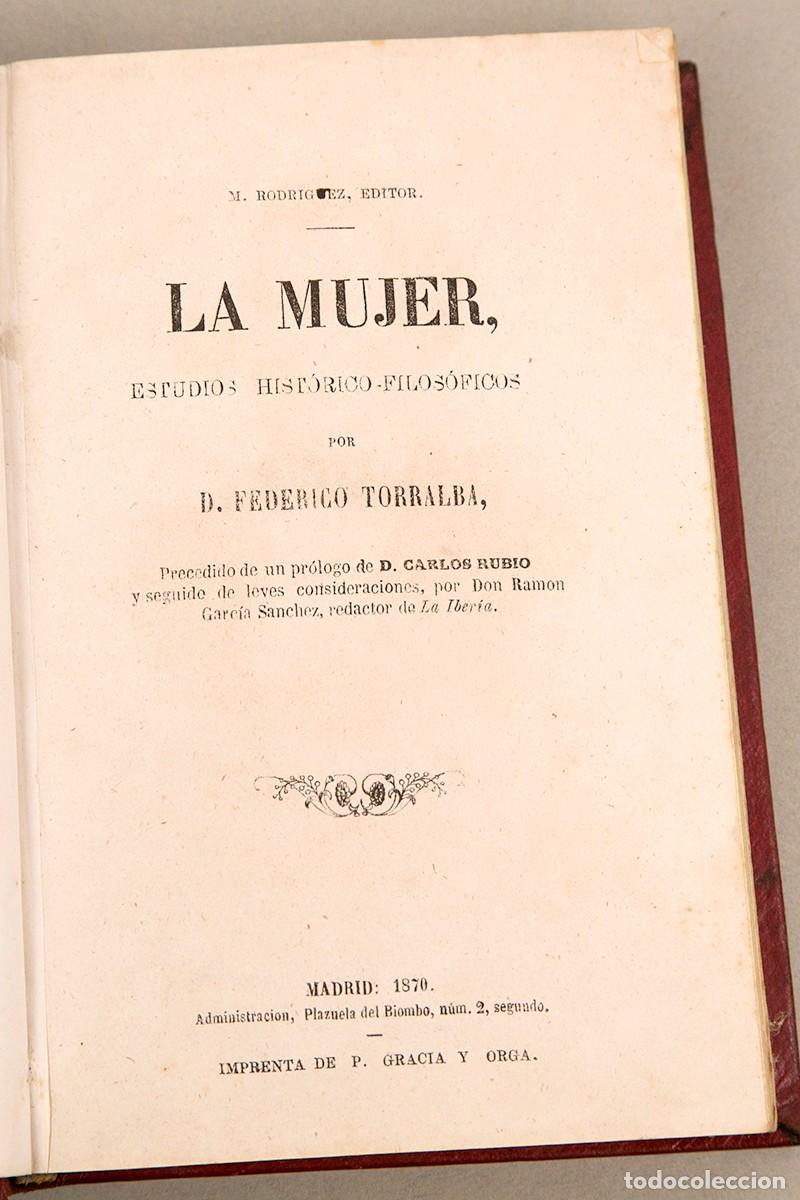 Libros antiguos: LA MUJER - FEDERICO TORRALBA - 1870 - Foto 4