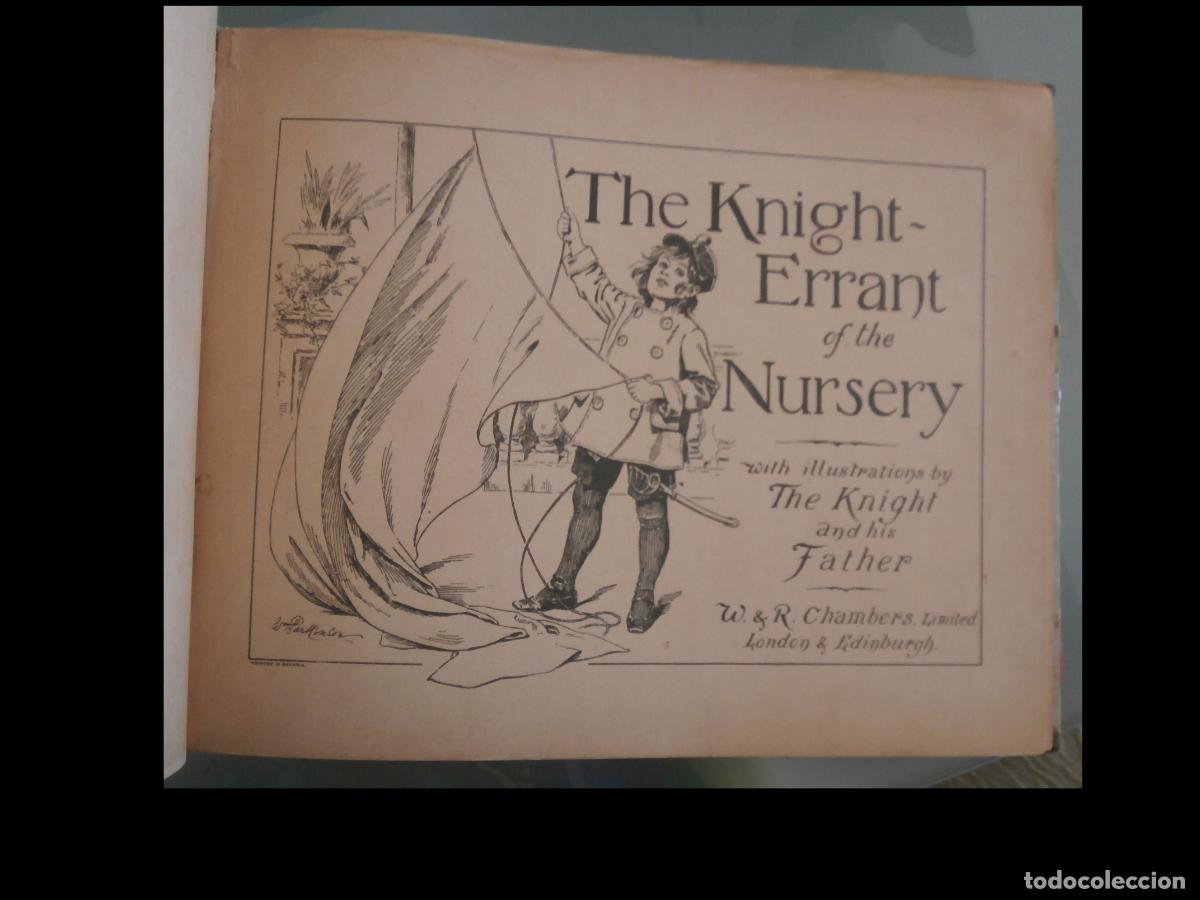 Libri antichi: The Knight-Errant of the Nursery. Illustrations by The Knight and his father. William Parkinson