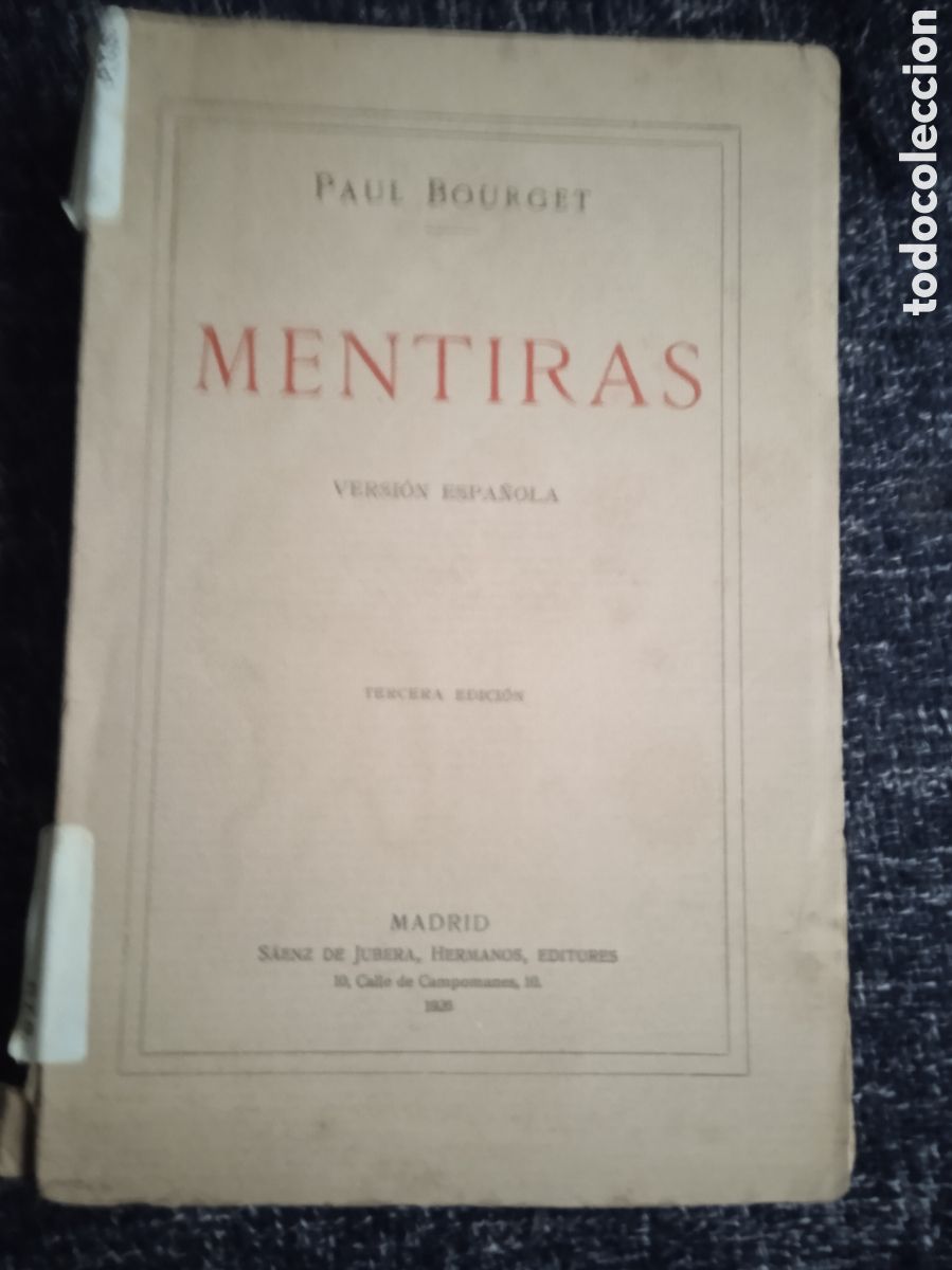 Libros antiguos: Mentiras. / Paul Bourget. -ED. S&aacute;enz de Jubera Hermanos 1925. - Foto 1