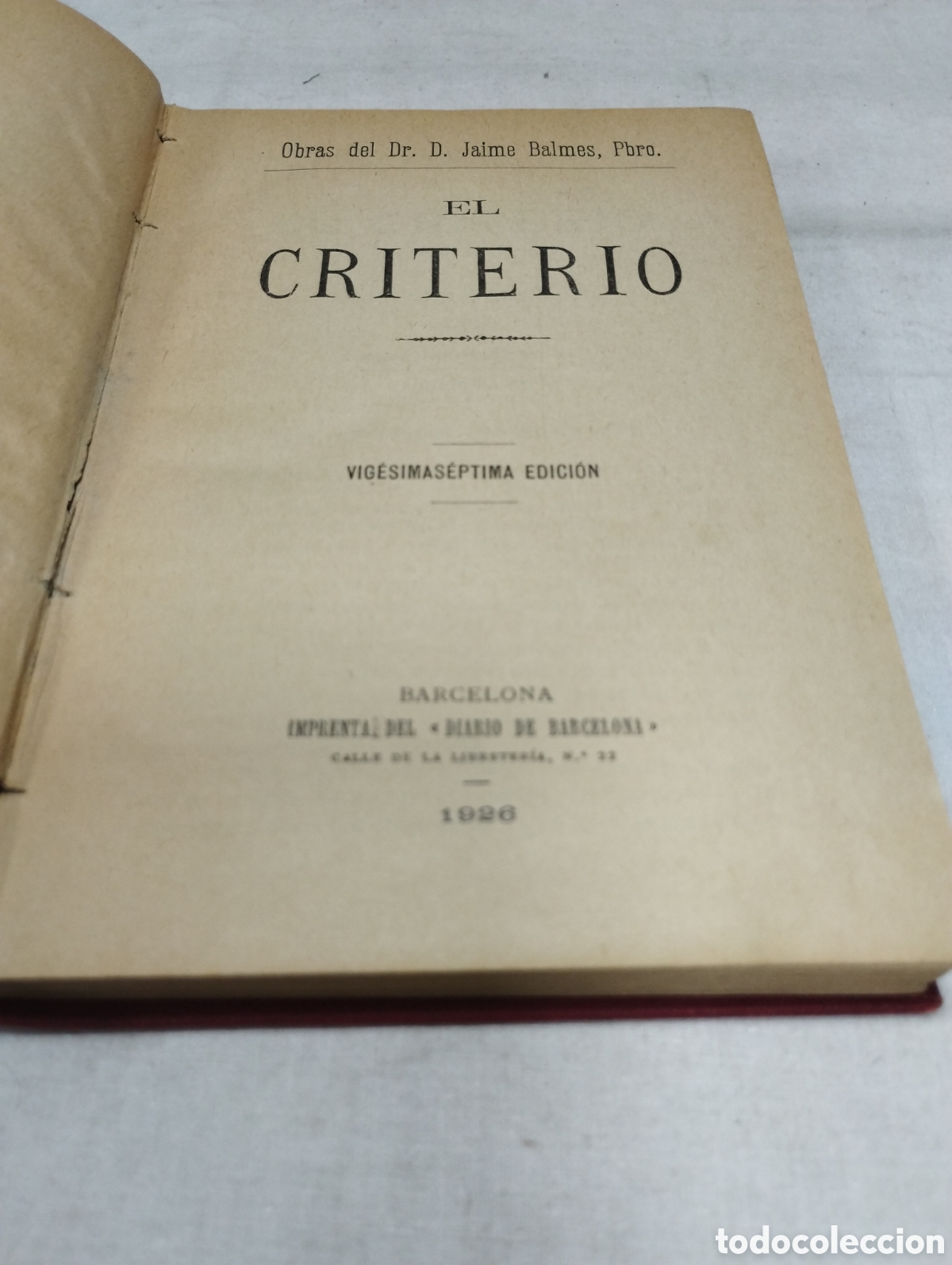 Libros antiguos: El criterio. Balmes, 1926 - Foto 2