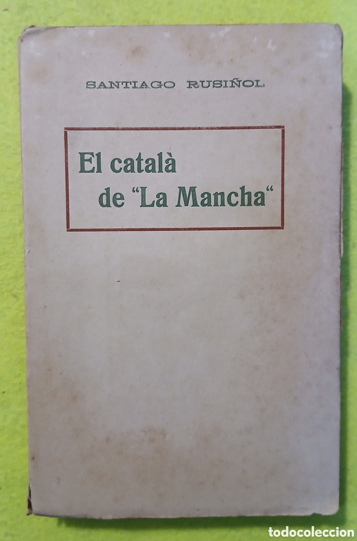 Libros antiguos: El Catal&agrave; de la Mancha, - Foto 1