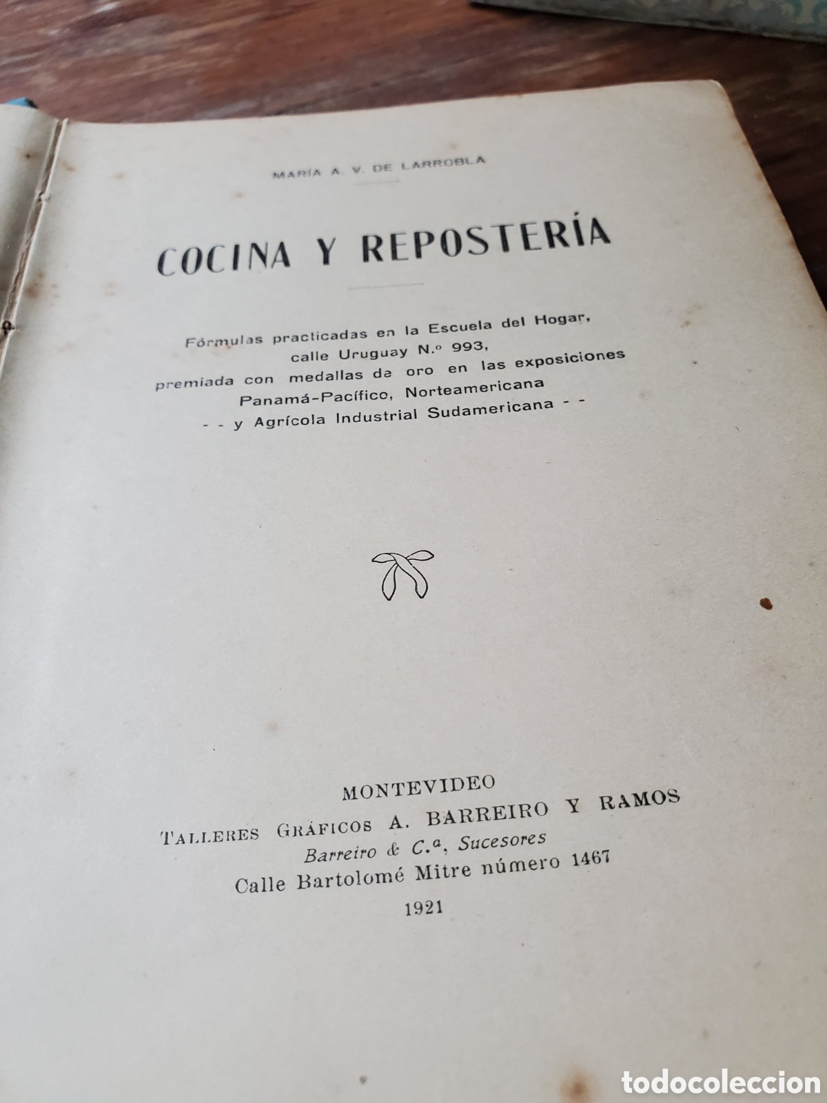 Libros antiguos: La Cocinera del Hogar, a&ntilde;o 1923, Montevideo - Foto 2