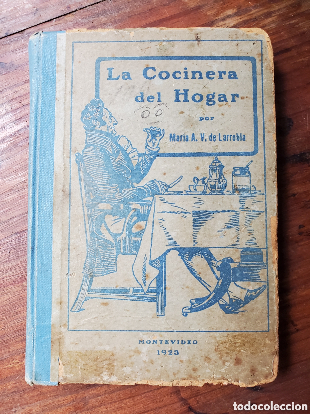 Libros antiguos: La Cocinera del Hogar, a&ntilde;o 1923, Montevideo - Foto 1