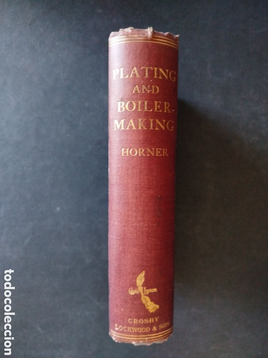Libros antiguos: PLATING AND BOILER-MAKING. JOSEPH HORNER.1908 - Foto 5