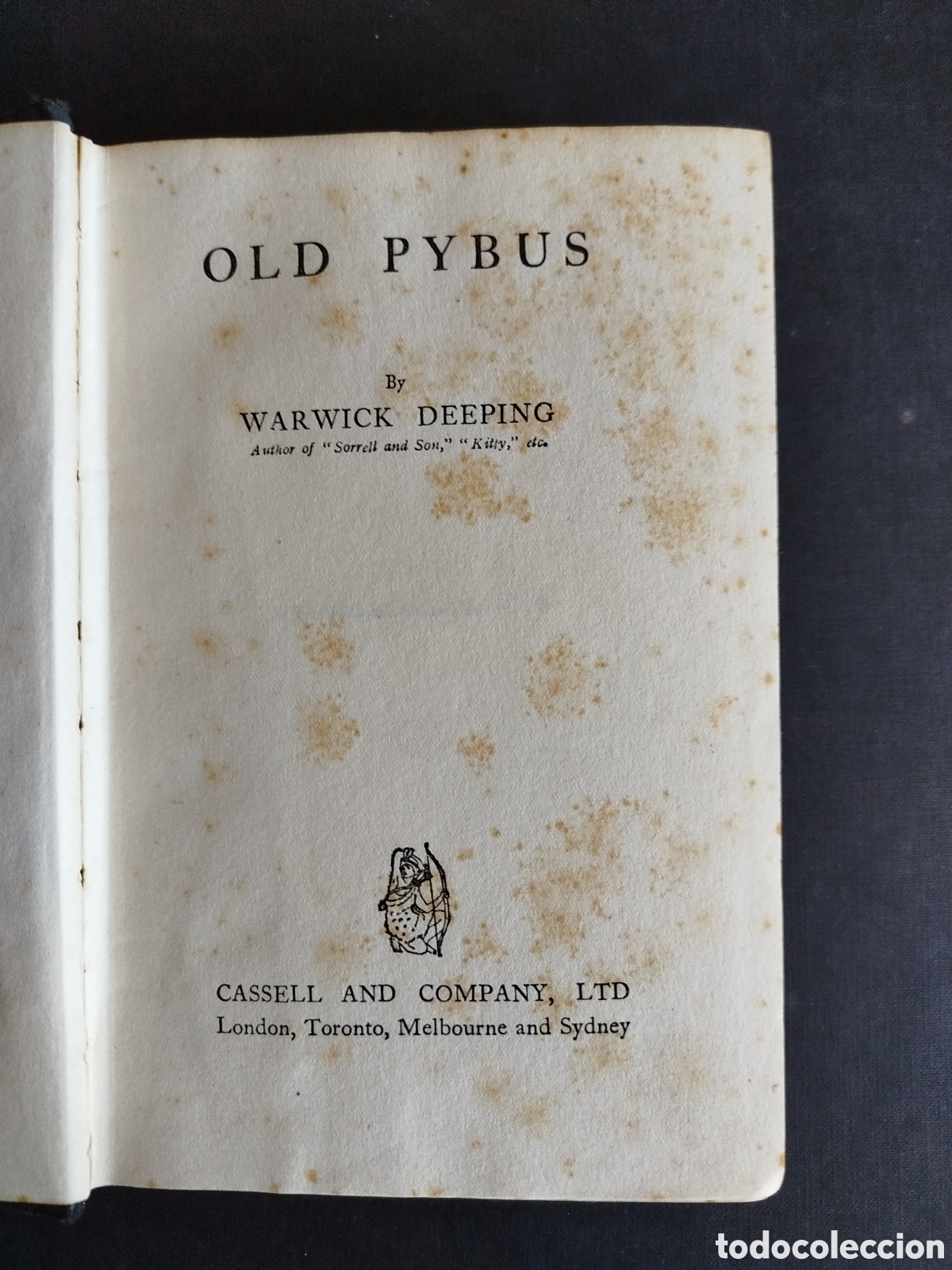 Libros antiguos: &rdquo;OLD PYBUS&rdquo; WAREICK DEEPING. LONDON 1928. PRIMERA EDICI&Oacute;N - Foto 2
