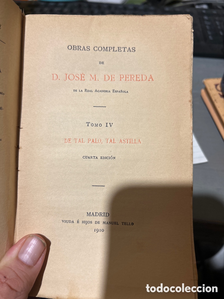 Libros antiguos: Obras completas de D Jos&eacute; M. De Pereda tomo IV - Foto 2