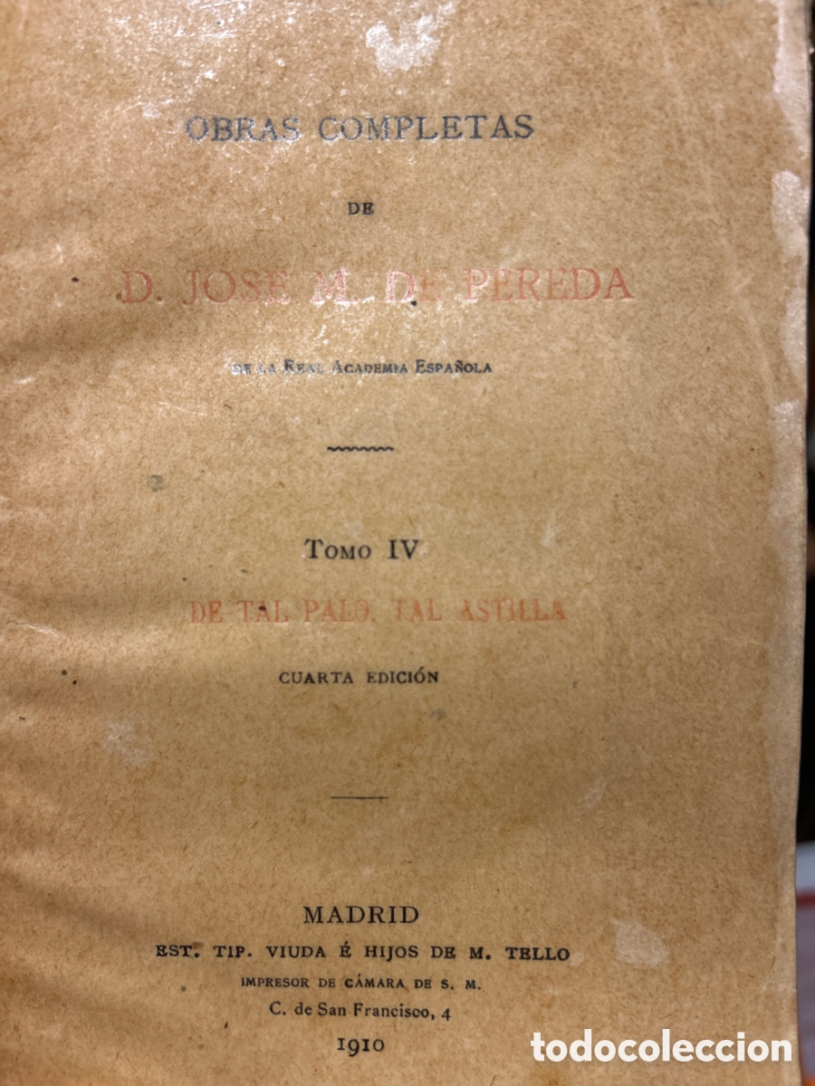 Libros antiguos: Obras completas de D Jos&eacute; M. De Pereda tomo IV - Foto 1