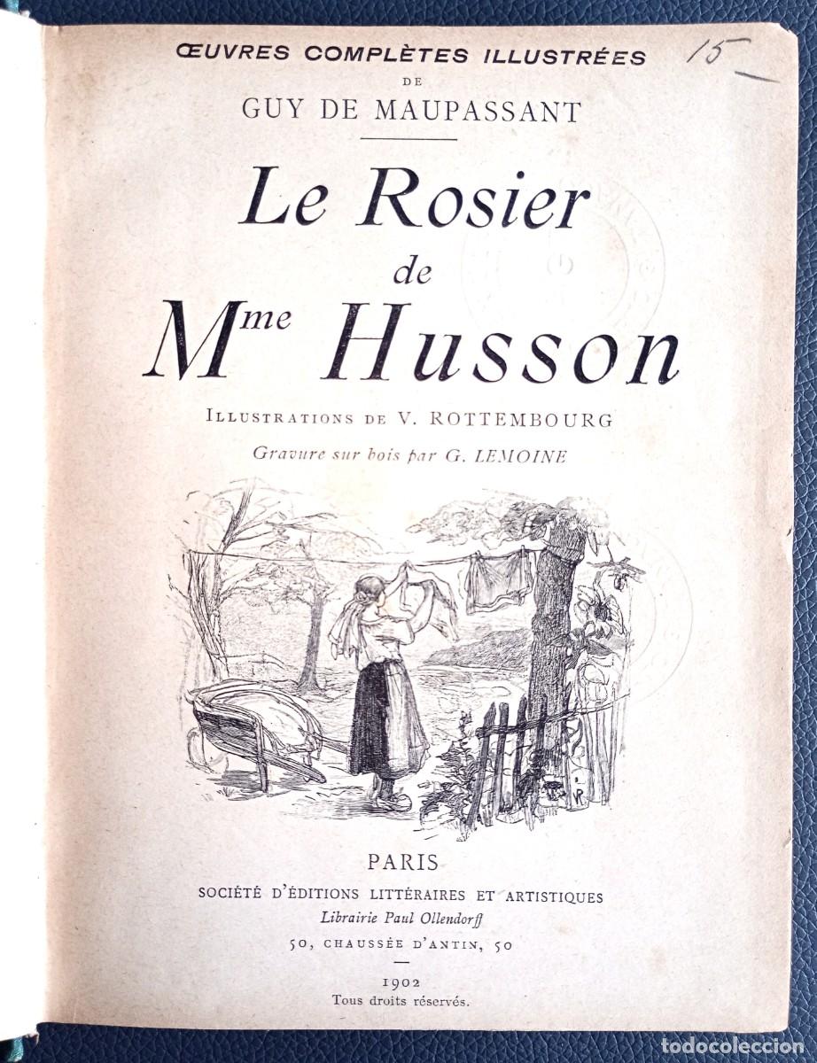 Libros antiguos: Guy de Maupassant . Le Rosier de Mme Husson - Foto 4