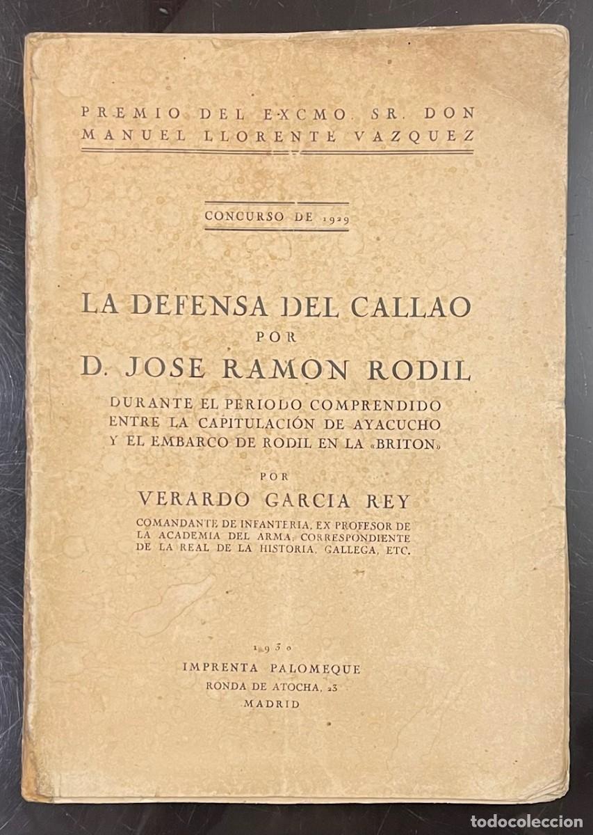 Antiquarische B&uuml;cher: La Defensa del Callao por D. Jos&eacute; Ram&oacute;n Rodil durante el periodo comprendido entre la Capitulaci&oacute;n d