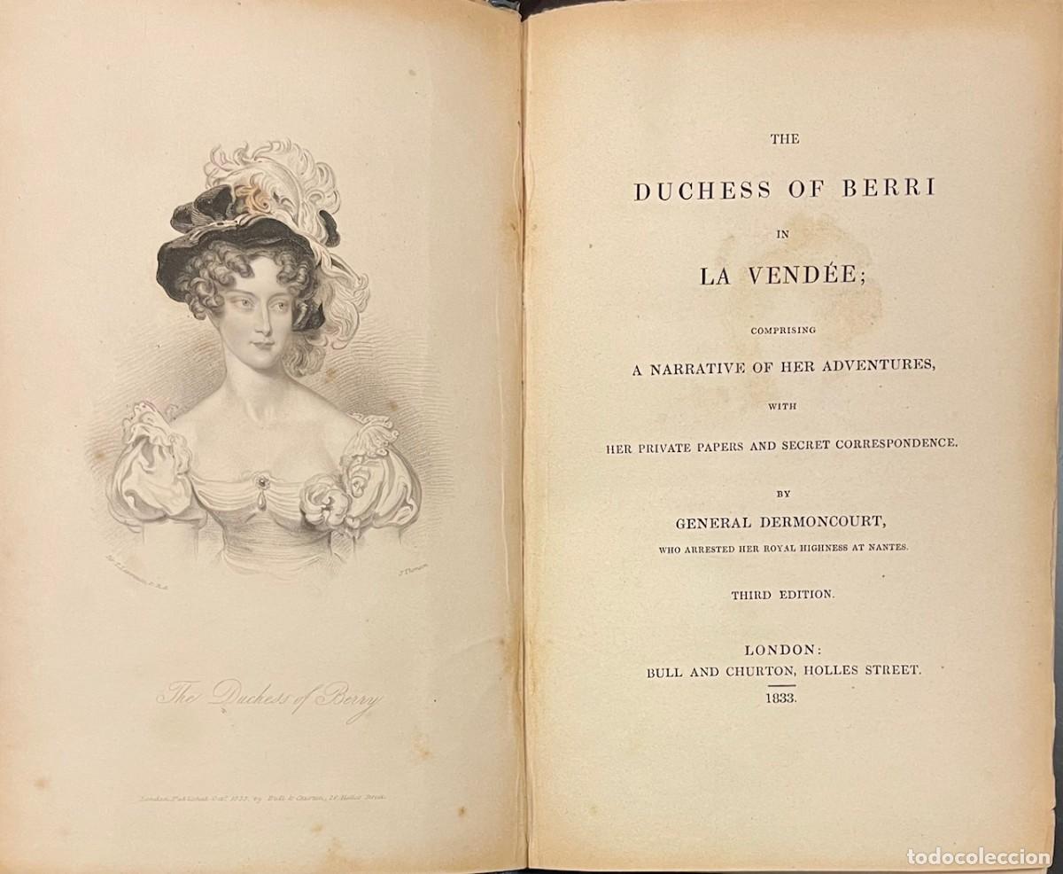 Antiquarische B&uuml;cher: The Duchess of Berri in La Vend&eacute;e. General Dermoncourt .
