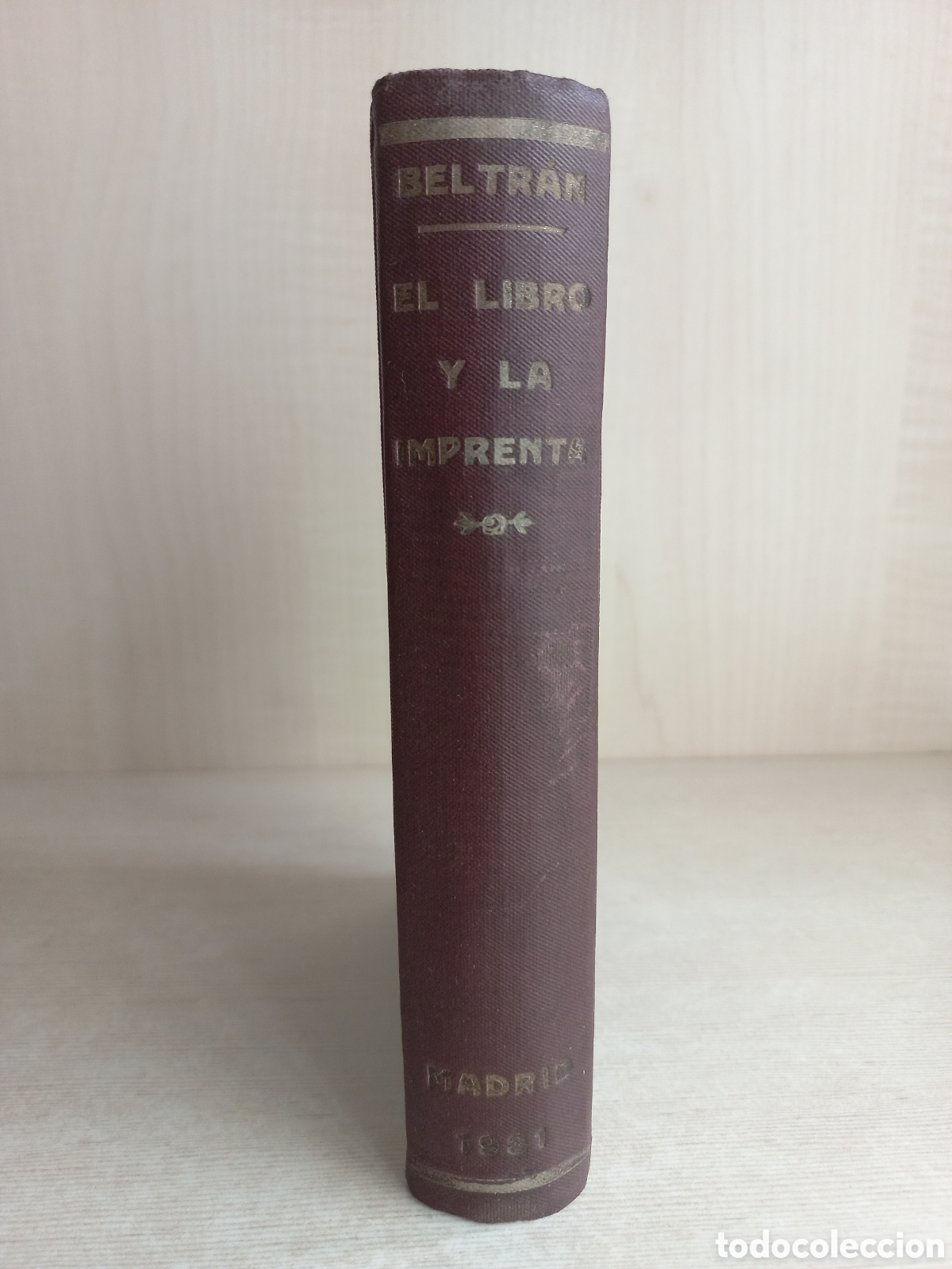 Libros antiguos: El libro y la Imprenta. Beltr&aacute;n, 1931. Ilustrado. - Foto 1