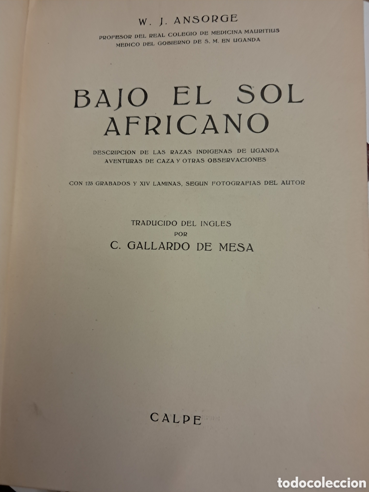 Antiquarische B&uuml;cher: BAJO EL SOL AFRICANO.DESCRIPCION DE LAS RAZAS INDIGENAS DE UGANDA.AVENTURAS DE CAZA