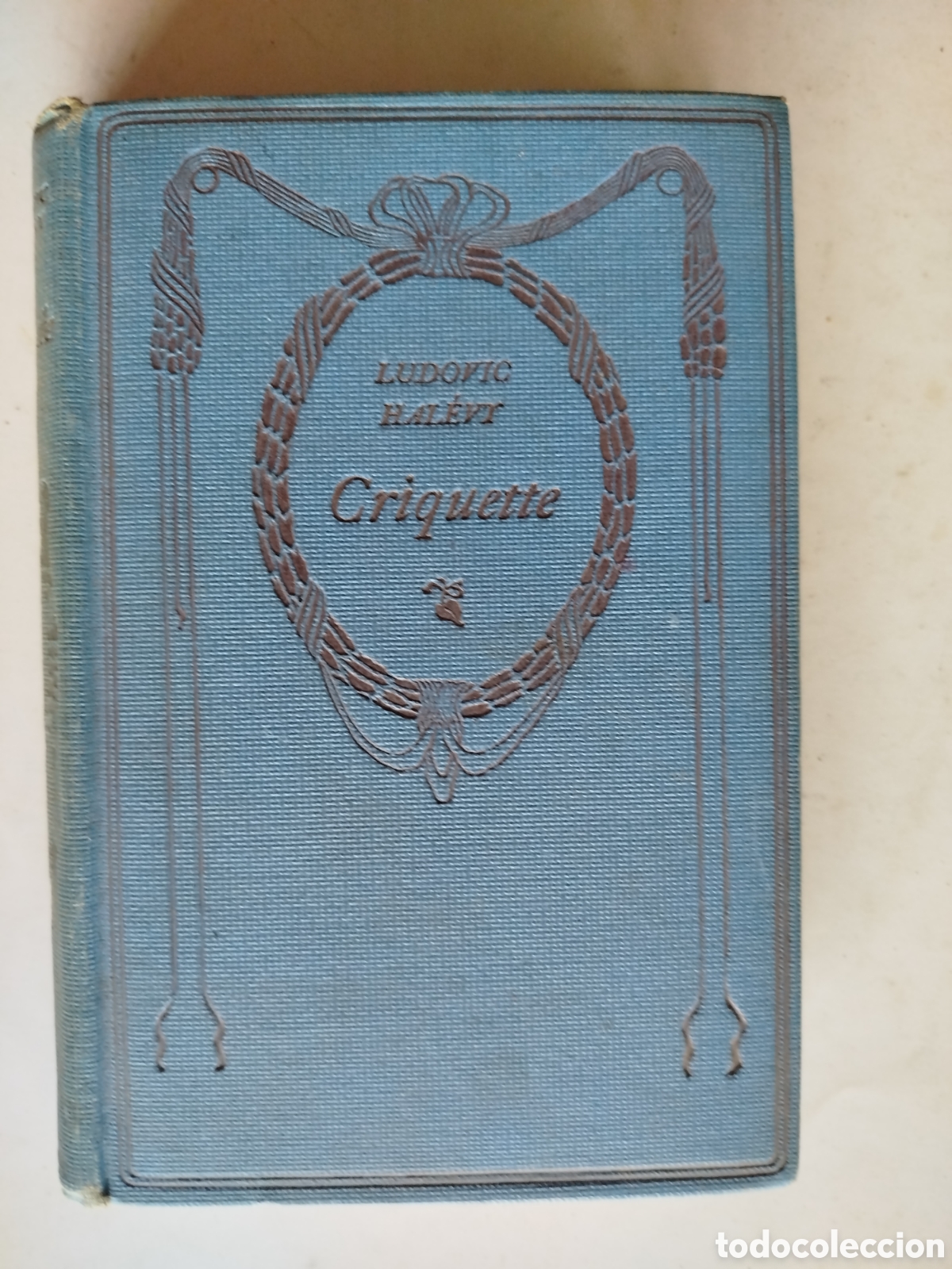 Libros antiguos: CRIQUETTE. LUDOVIC HALEVY - Foto 1