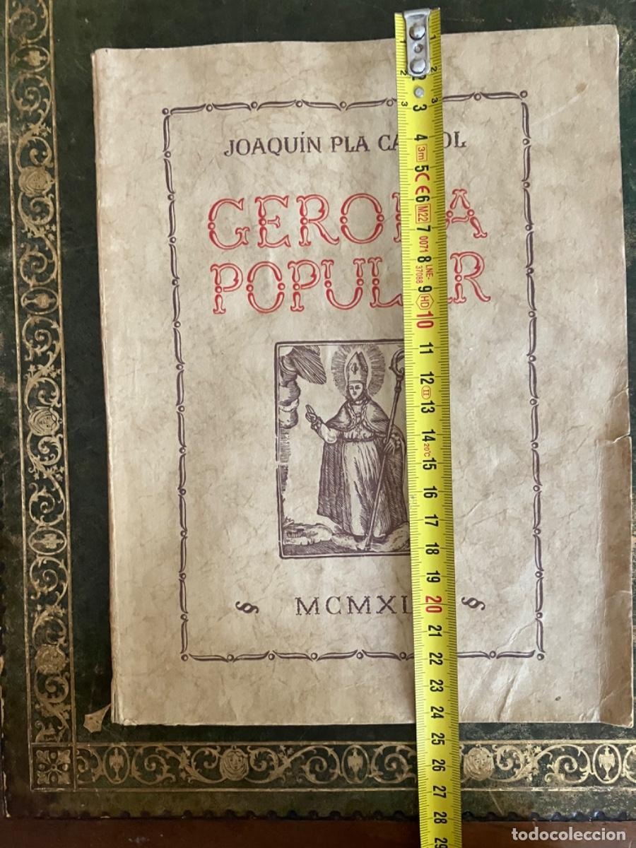 Libros antiguos: GERONA POPULAR. Segunda edici&oacute;n considerablemente aumentada. - PLA CARGOL, JOAQU&Iacute;N. - Foto 6