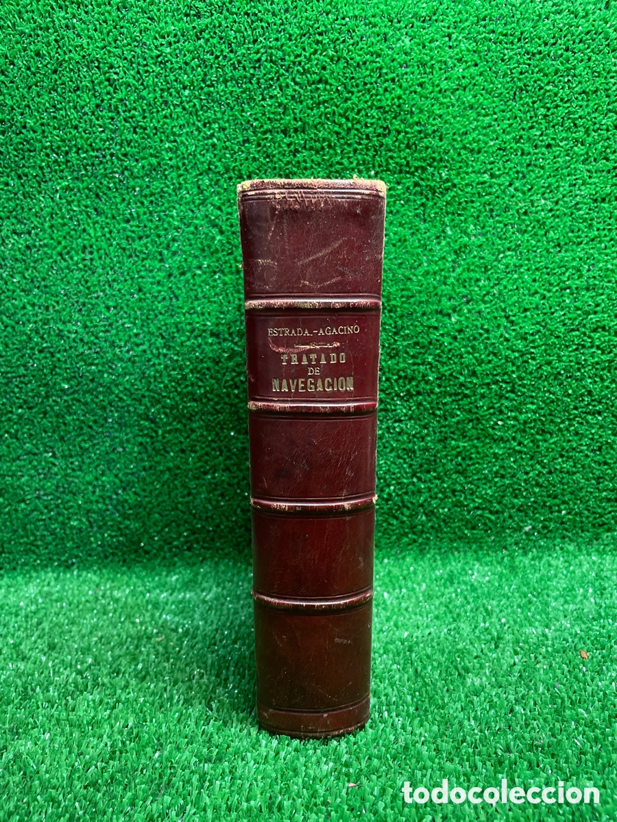 Libros antiguos: Tratado de Navegacion - Estrada y Agnacio-A5 - Foto 1