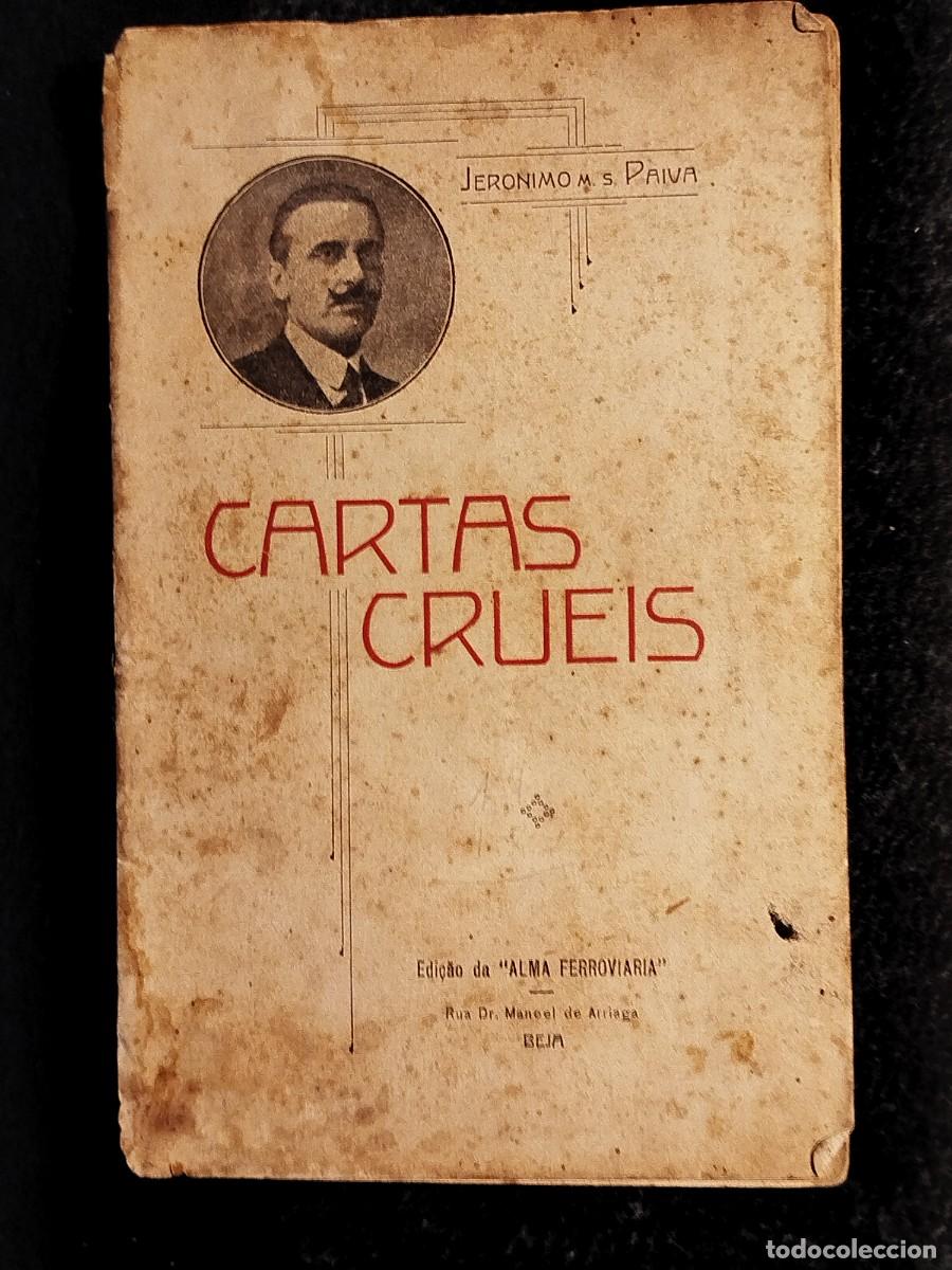 Libros antiguos: 1925. Cartas crueis. Jeronimo M.S. Paiva. - Foto 1